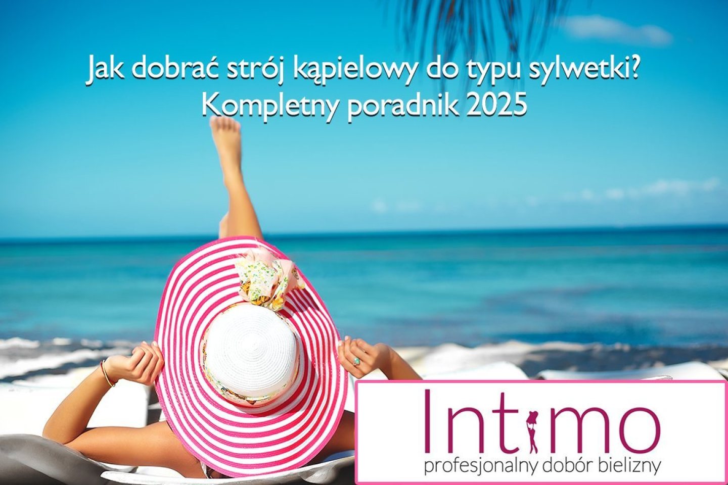 Jak dobrać strój kąpielowy do typu sylwetki? Kompletny poradnik 2025